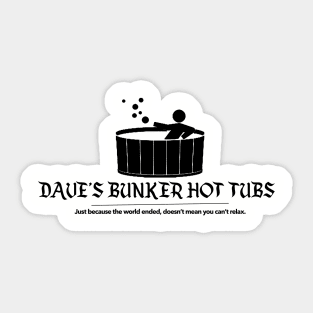 DAVE’S BUNKER HOT TUBS Sticker